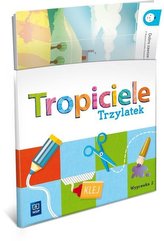 Tropiciele Trzylatek. Wyprawka cz.2 WSIP