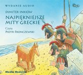 Najpiękniejsze mity greckie audiobook