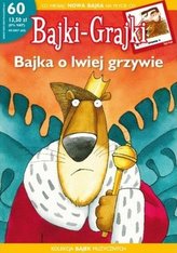 Bajki-Grajki. Bajka o lwiej grzywie (gazetka + CD)