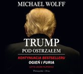 Trump pod ostrzałem audiobook