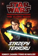 Star Wars. The Clone Wars Strzępy terroru