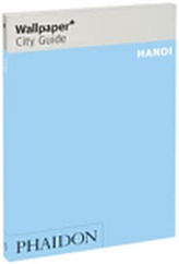 Hanoi Wallpaper City Guide