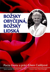 Božsky obyčejná,božsky lidská