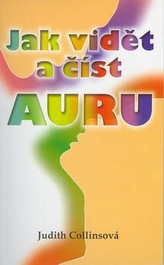 Jak vidět a číst Auru