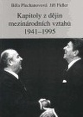 Kapitoly z dějin mezinárodních vztahů 1941-1995