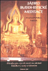 Jádro buddhistické meditace