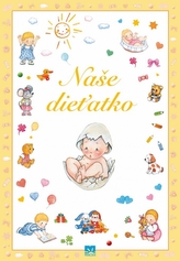 Naše dieťatko – 2. doplnené vydanie