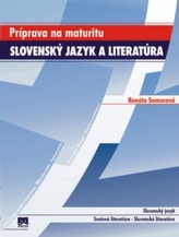 Príprava na maturitu Slovenský jazyk a literatúra