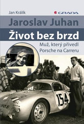 Jaroslav Juhan Život bez brzd