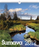 Šumava - nástěnný kalendář 2012