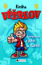 Kniha víťazov Šampiónom rýchlo a ľahko