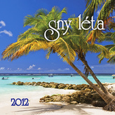 Sny léta - nástěnný kalendář 2012