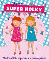 Super holky Party