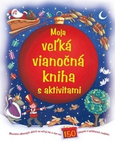 Moja vežká vianočná kniha s aktivitami