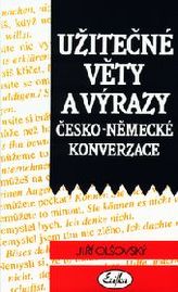 Užitečné věty a výrazy česko - německé konverzace