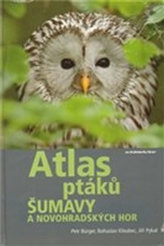 Atlas ptáků Šumavy a Novohradských hor + CD