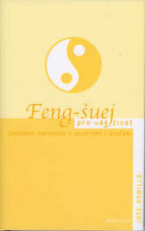 Feng-šuej pro váš život