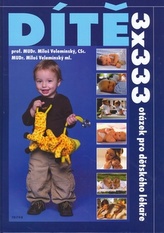 Dítě - 3x333 otázek pro dětského lékaře - 2. vydání
