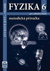 Fyzika 6 pro základní školy - Zvukové jevy - Vesmír - Metodická příručka