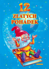 12 zlatých pohádek - 2. vydání