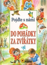 Pojďte s námi do pohádky za zvířátky