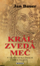 Král zvedá meč