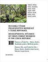 Dynamika vývoje pralesovitých rezervací v ČR III.