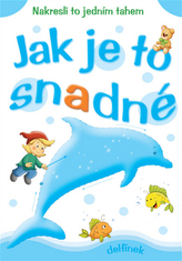 Jak je to snadné - Delfínek - Stírací omalovánky A5
