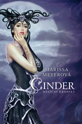 Cinder - Měsíční kroniky - kniha první