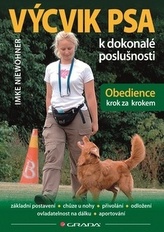 Výcvik psa k dokonalé poslušnosti - Obedience krok za krokem