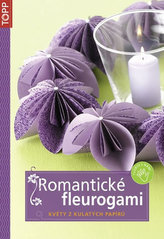Romantické fleurogami - Květy z kulatých papírů - TOPP
