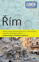 Řím - Průvodce s mapou města a 10 cestami za poznáním