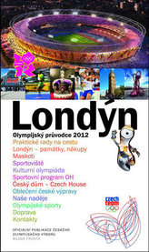 Londýn – Olympijský průvodce 2012 - Oficiální publikace ČOV