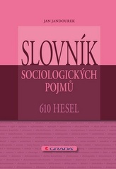 Slovník sociologických pojmů - 610 hesel