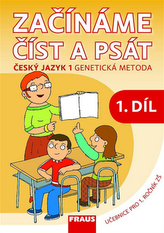 Český jazyk 1 pro ZŠ - Začínáme číst a psát /genetická metoda/