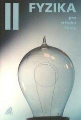 Fyzika pro střední školy 2 + CD - 4. vydání