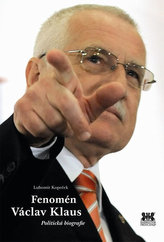 Fenomén Václav Klaus - Politická biografie