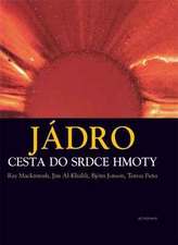 Jádro, Cesta do srdce hmoty