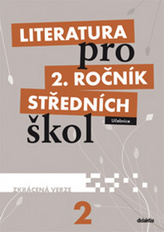 Literatura pro 2.ročník SŠ - Učebnice (zkrácená verze)