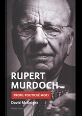 Rupert Murdoch - Profil politické moci