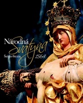 Národná Svätyňa Šaštín-Stráže 1564