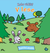 Koho vidíš? V lese