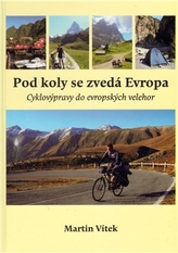 Pod koly se zvedá Evropa