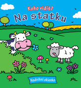 Koho vidíš? Na statku