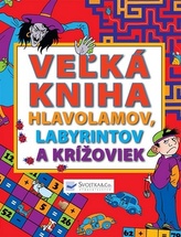 Veľká kniha hlavolamov , labyrintov a krížoviek