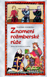 Znamení rožmberské růže - 3. vydání