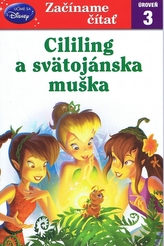 Začíname čítať Cililing a svätojánska muška