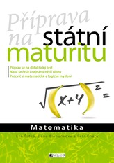 Matematika - Příprava na státní maturitu