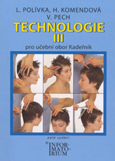Technologie III pro 3. ročník UO Kadeřník - 5. vydání