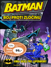 Batman boj proti zločinu - Kniha úkolů pro superhrdinu